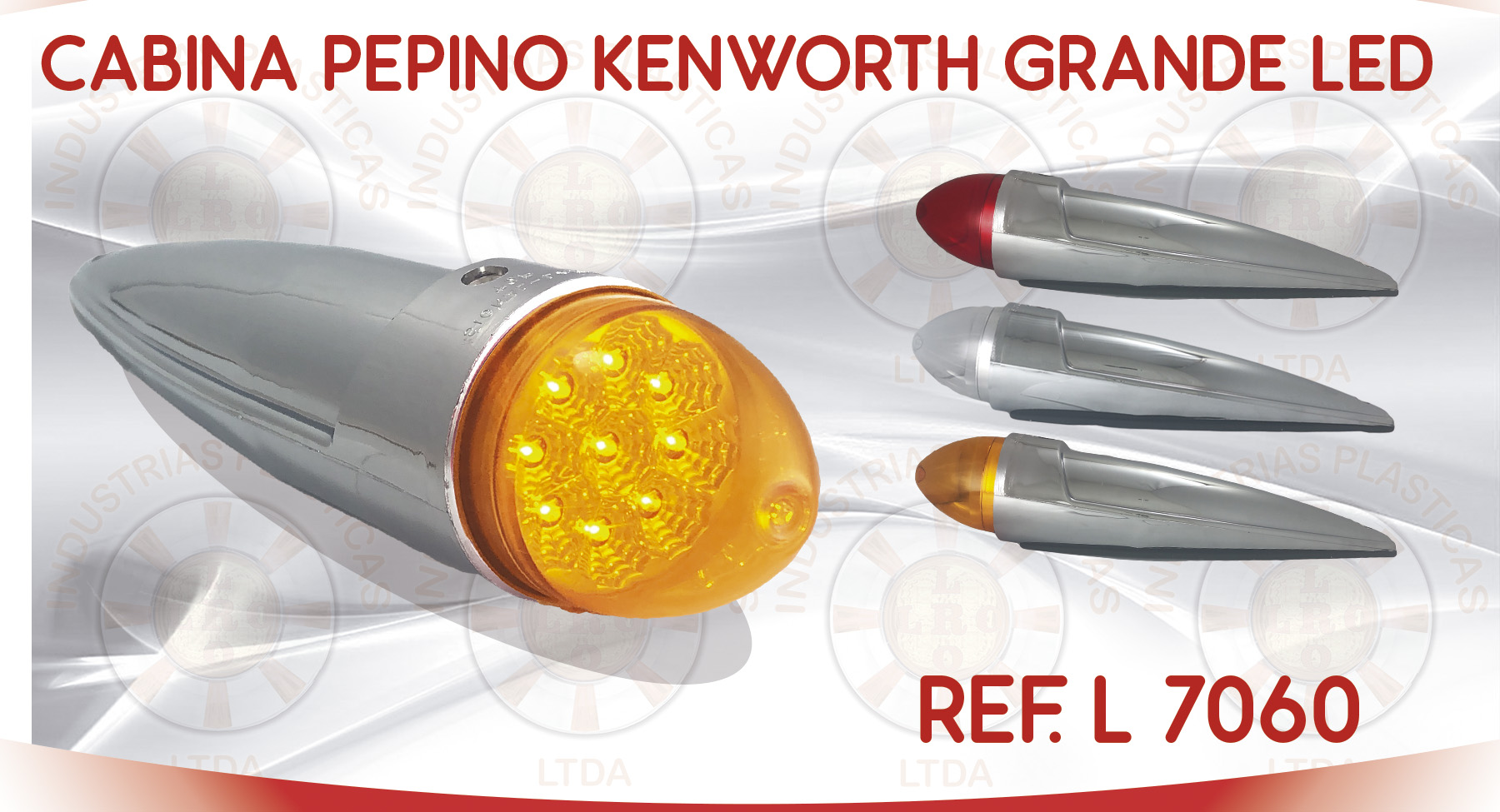 L 7060  CABINA PEPINO KENWORTH GRANDE LED