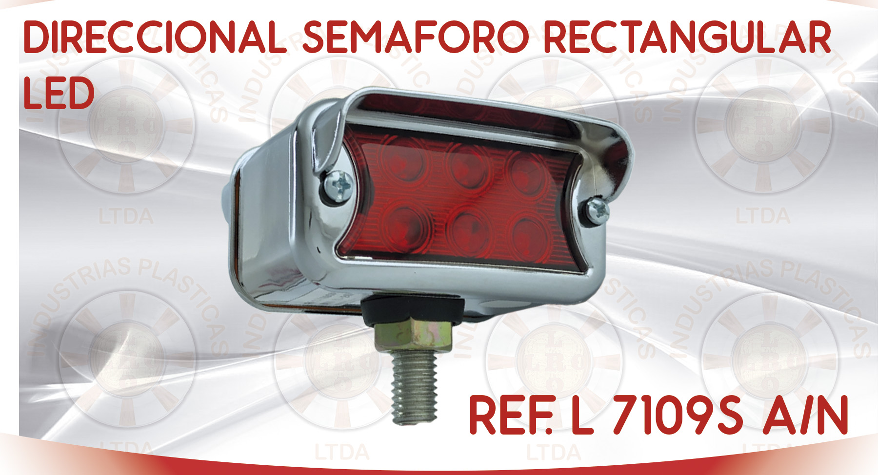 L 7109 S DIRECCIONAL SEMAFORO RECTANGULAR LED